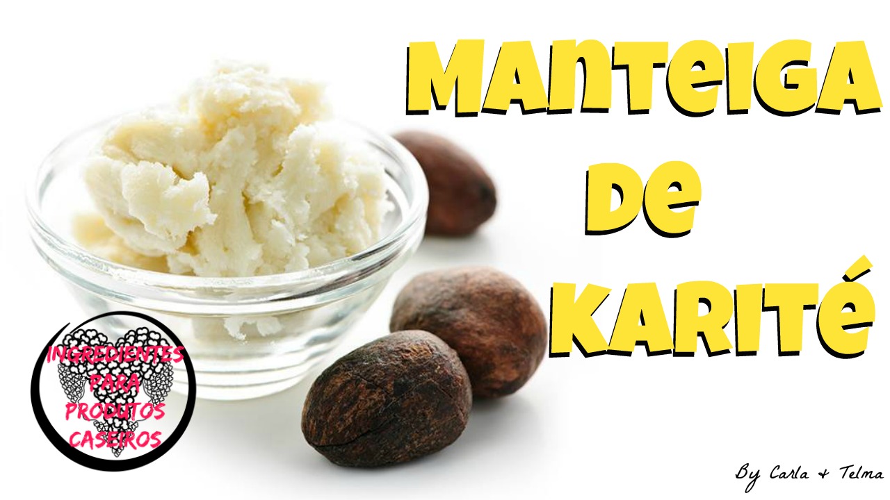 You are currently viewing Manteiga de Karité –  um dos nossos favoritos